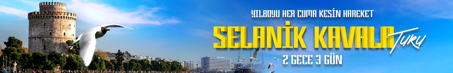 Selanik Kavala Turu
