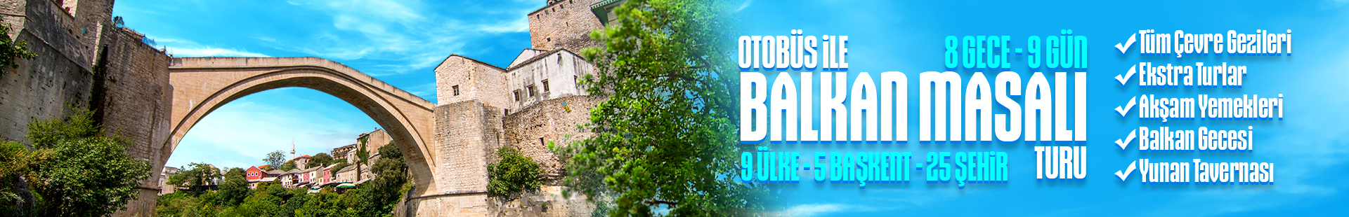 Otobüslü Balkan Masalı Turu 7 Gece
