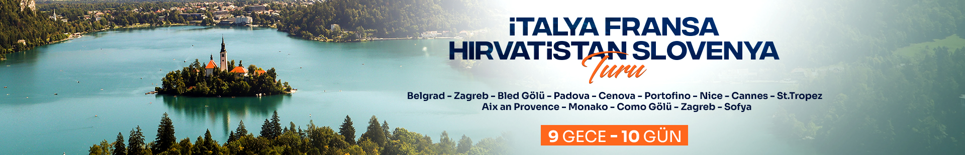İtalya Fransa Hırvatistan Slovenya Turu