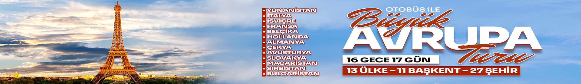 11 baskent turu, 13 ulke turu, 2025 avrupa turu, 27 sehir gezisi, avrupa turlari, buyuk avrupa turu, kapsamli avrupa turlari, yunanistan baslangicli avrupa turu, 